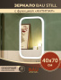 Зеркало Bau Stil 40х70, LeD подсветка, сенсор, антипар, пластиковый защитный корпус
